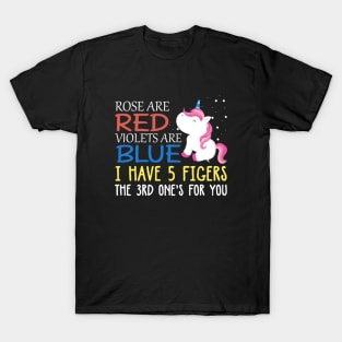 Rose Are Red Vielets Are Blue Unicorn T Shirts T-Shirt